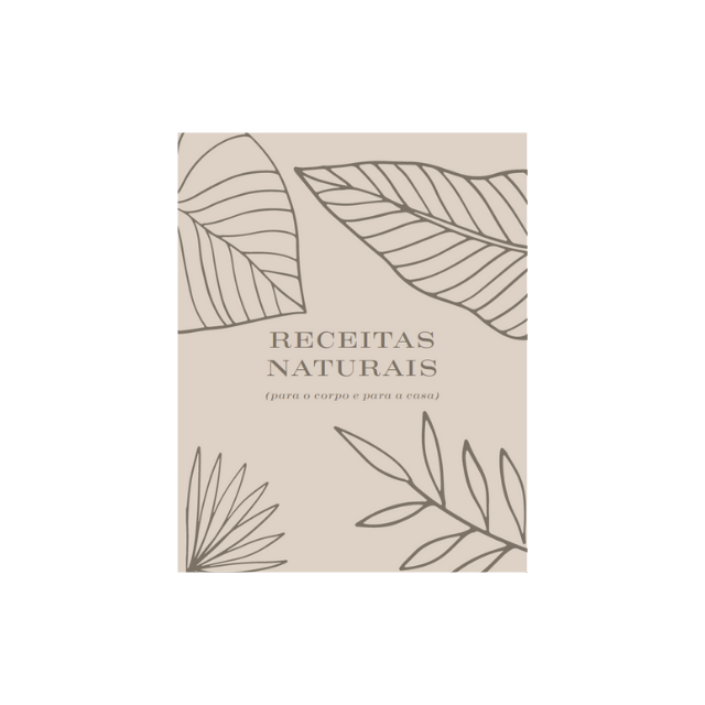 Livro - Receitas Naturais (para o corpo e para casa)